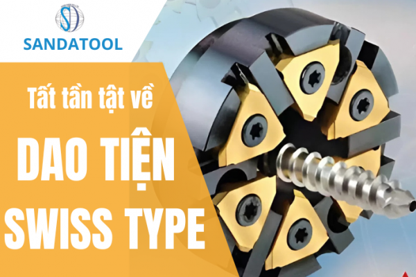 Dao Tiện Swiss Type Là Gì? Ưu Điểm Và Ứng Dụng