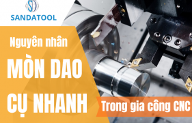 dụng cụ cắt gọt bị mòn