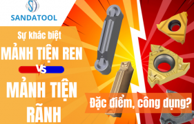 Mảnh tiện ren vs Mảnh tiện rãnh