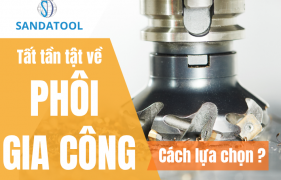phôi gia công sandatool