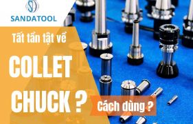 Tất tần tật về Collet Chuck
