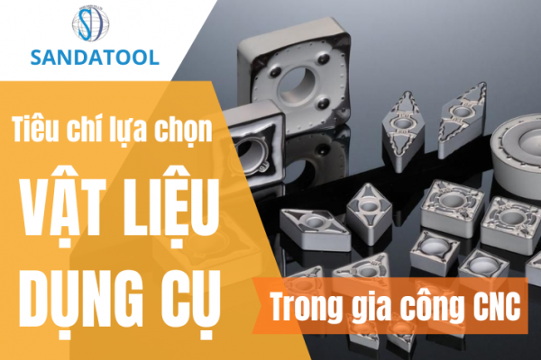 lựa chọn vật liệu dụng cụ cắt gọt