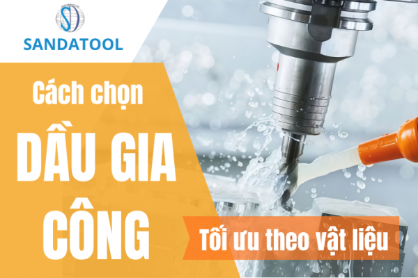 dầu gia công sandatool
