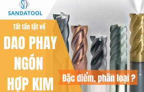 Tất tần về Dao phay ngón hợp kim
